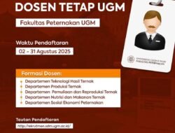 INFO LOKER: UGM Butuh Dosen Tetap untuk 5 Departemen di Fakultas Peternakan