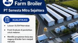 INFO LOKER: PT. Semesta Mitra Sejahtera Mencari Supervisor Farm Broiler untuk Jawa Timur